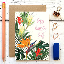 Load image into Gallery viewer, Tropical Floral Birthday Card - ad&amp;i